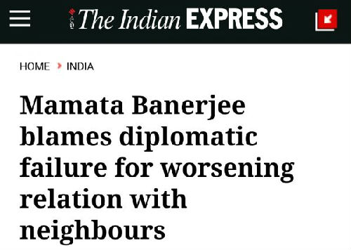  《印度快报》报道截图：马马塔·班纳吉指责称，“外交失败”导致印度和邻国关系恶化。